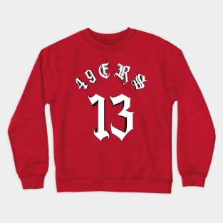 49ers 13 Crewneck Sweatshirt